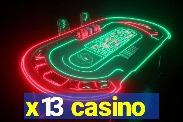 x13 casino